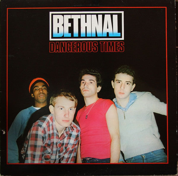 Master Release: Dangerous Times by Bethnal