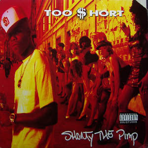 Master Release: Shorty The Pimp by Too Short