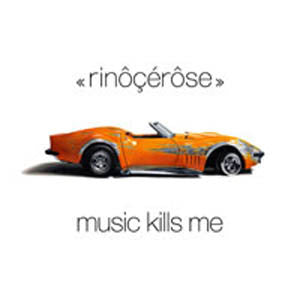 Master Release: Music Kills Me by Rinôçérôse