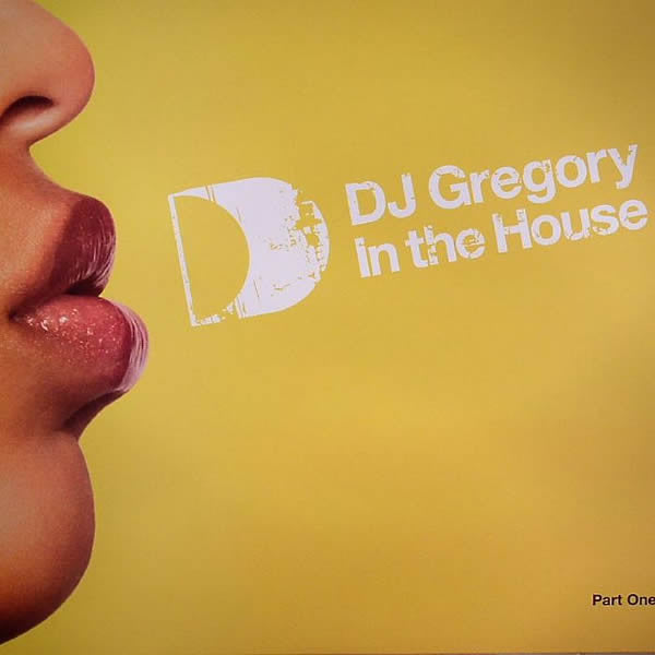 Master Release: In The House by DJ Gregory