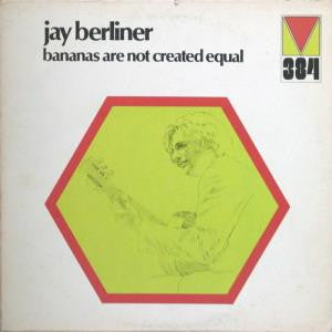 Master Release: Bananas Are Not Created Equal by Jay Berliner