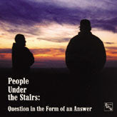 Master Release: Question In The Form Of An Answer by People Under The Stairs