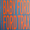 Baby Ford - Ford Trax (2xVinyl, 12