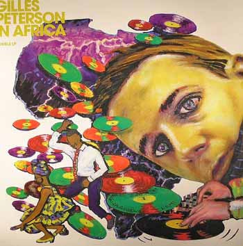 Master Release: Gilles Peterson In Africa by Various