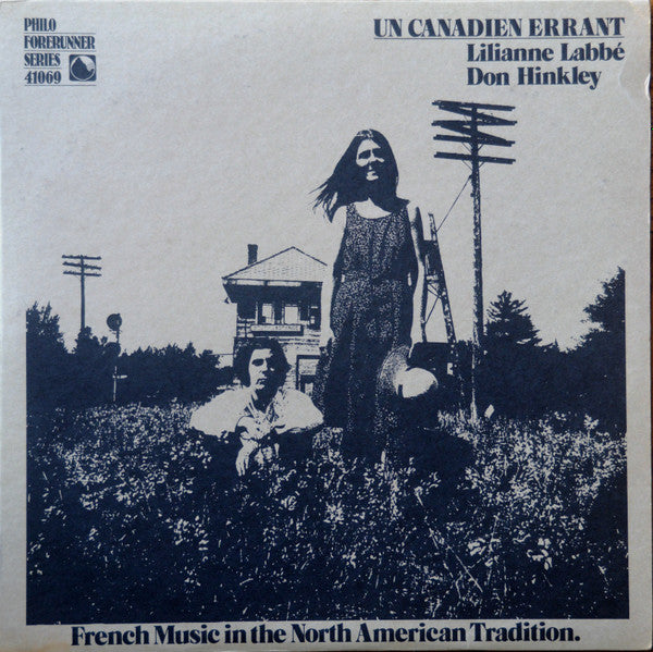 Un Canadien Errant - French Music In The North American Tradition