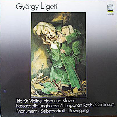 Master Release: Trio Für Violine, Horn Und Klavier - Passacaglia Ungherese / Hungarian Rock / Continuum - Monument · Selbstportrait · Bewegung by György Ligeti