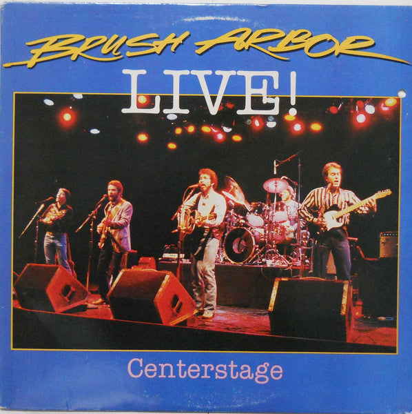 Brush Arbor Live!/Centerstage