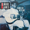 Elmore James - Come Go With Me (LP, Compilation) - Very Good Plus (VG+) / Very Good Plus (VG+)
