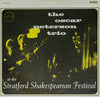 The Oscar Peterson Trio - At The Stratford Shakespearean Festival (Vinyl, LP) Very Good (VG) / Good Plus (G+)