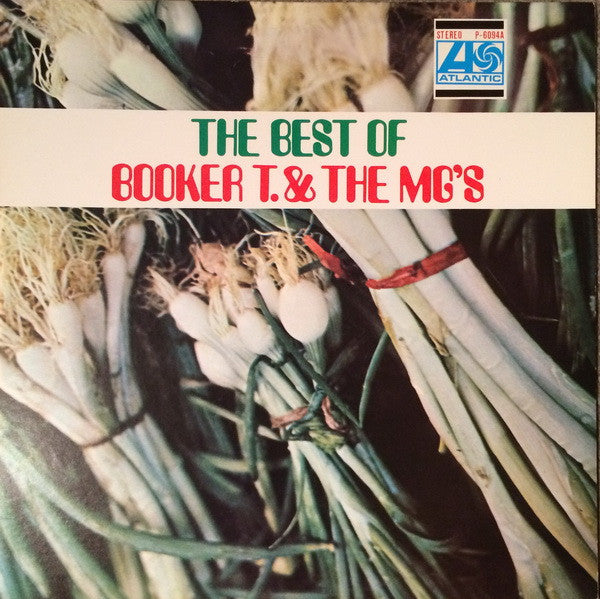 The Best Of Booker T. & The MGs