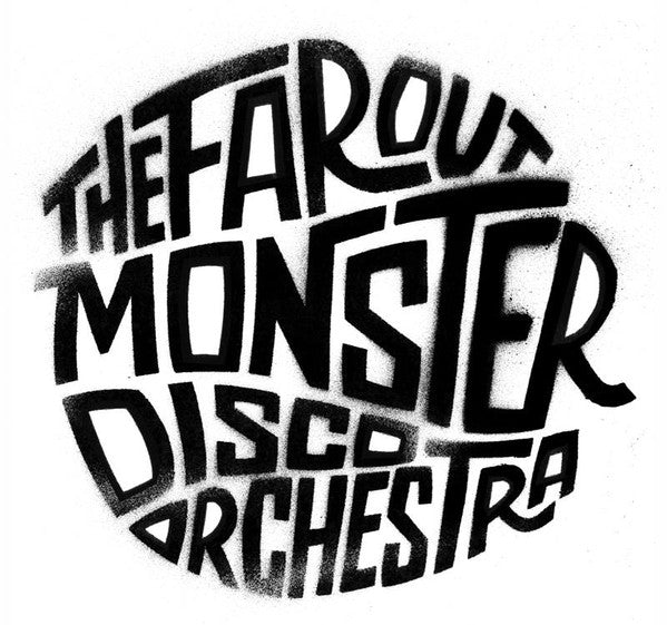 Far Out Monster Disco Orchestra