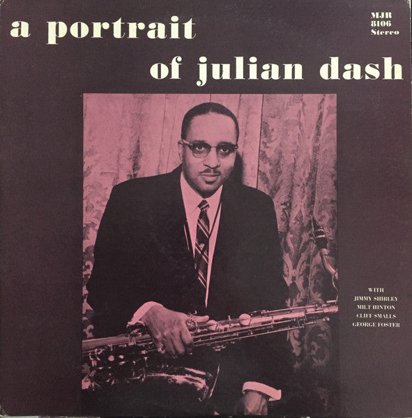 A Portrait Of Julian Dash