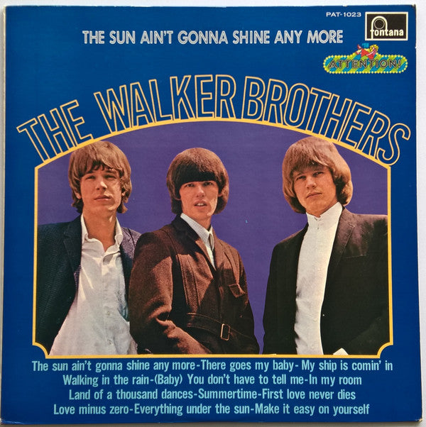 The Sun Ain't Gonna Shine Anymore = 太陽はもう輝かない