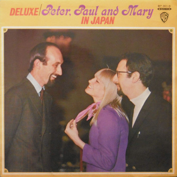 Master Release: Deluxe / Peter, Paul & Mary In Japan by Peter, Paul & Mary