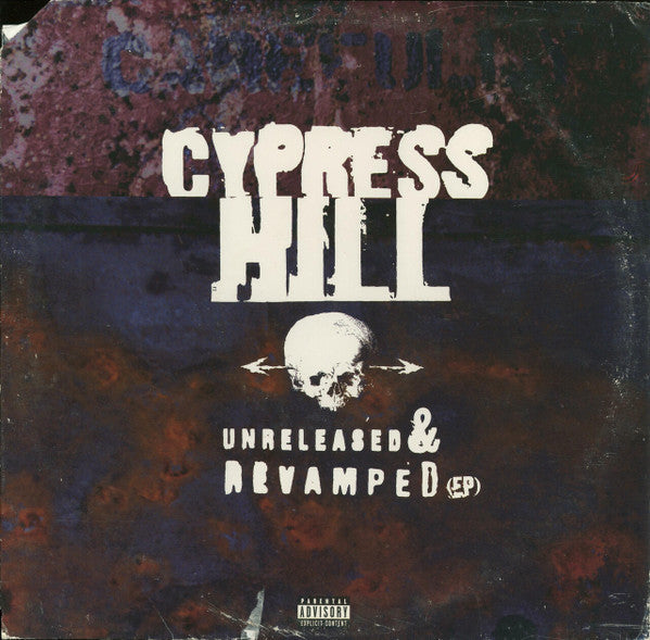 Master Release: Unreleased & Revamped (EP) by Cypress Hill