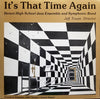 Hemet High School Jazz Ensemble - It's That Time Again (Vinyl, LP, Album, Stereo) Very Good (VG) / Very Good Plus (VG+)