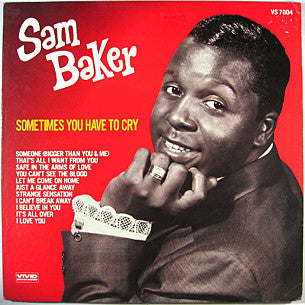 Master Release: Sometimes You Have To Cry by Sam Baker