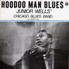 Junior Wells' Chicago Blues Band - Hoodoo Man Blues (LP, Album, Reissue, Repress) - Very Good (VG) / Very Good Plus (VG+)