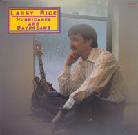Master Release: Hurricanes And Daydreams by Larry Rice