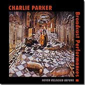 Master Release: Broadcast Performances Vol. 2 by Charlie Parker