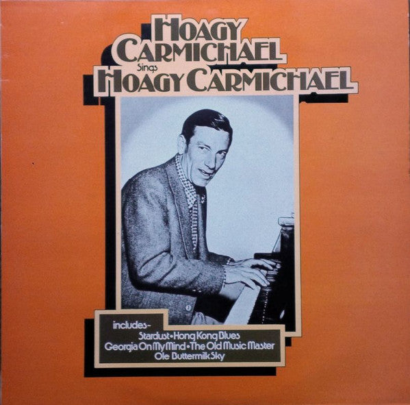 Hoagy Carmichael Sings Hoagy Carmichael