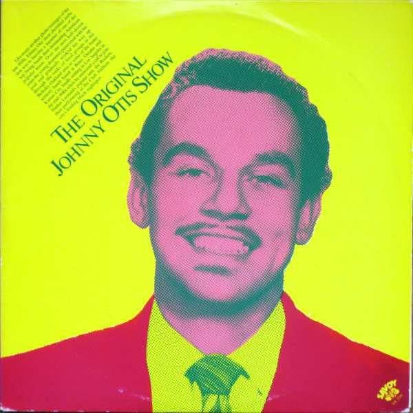 Master Release: The Original Johnny Otis Show by The Johnny Otis Show