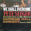 Pete Seeger - We Shall Overcome (LP, Album, Mono) - Good Plus (G+) / Good Plus (G+)
