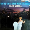 Helen Merrill - You've Got A Date With The Blues (LP) - Very Good Plus (VG+) / Near Mint (NM or M-)