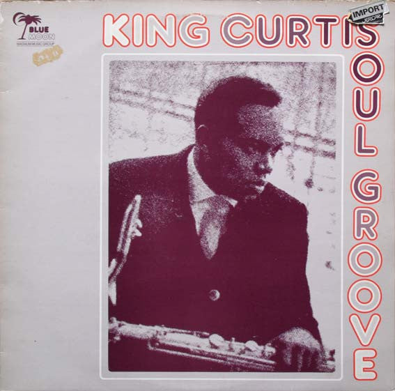 Master Release: Soul Groove by King Curtis