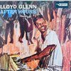 Lloyd Glenn - After Hours (Vinyl, LP, Compilation, Reissue, Mono) Very Good (VG) / Very Good Plus (VG+)