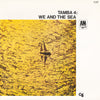 Tamba 4 - We And The Sea (Vinyl, LP, Album, Limited Edition, Reissue) Very Good Plus (VG+) / Very Good (VG)