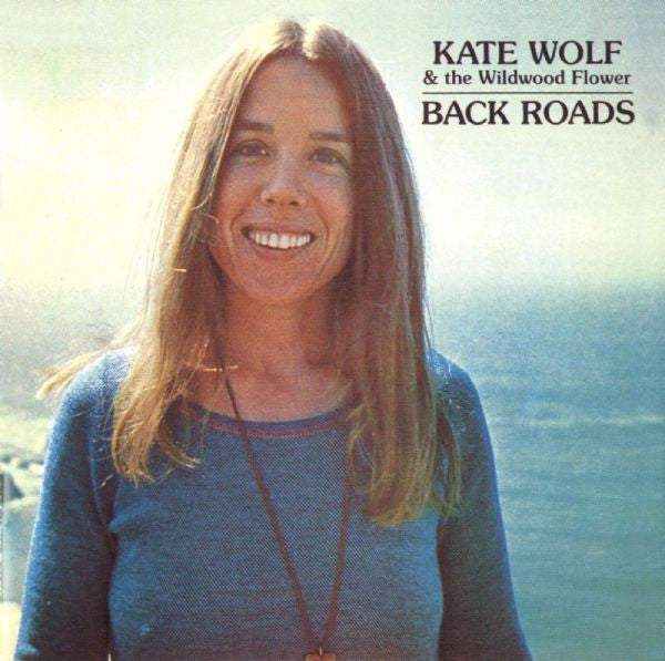 Master Release: Back Roads by Kate Wolf
