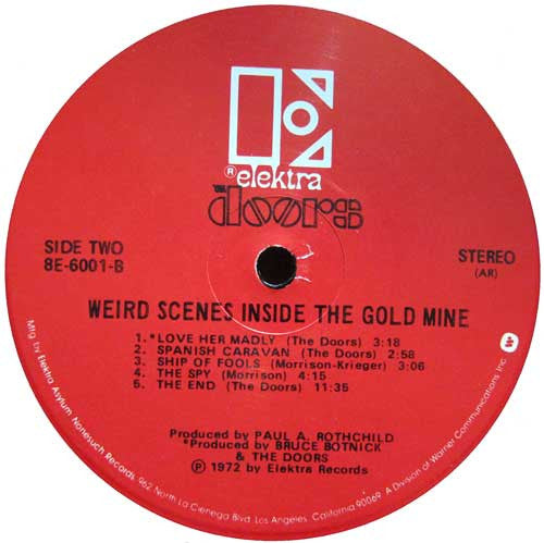 Weird Scenes Inside The Gold Mine