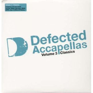 Release: Defected Accapellas Volume 3 (Classics)-Vinyl-UK-2007-DEFAC03LP1-1066014