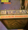Charlie Parker - Bird At St. Nick's (LP, Album, Reissue, Mono) - Very Good Plus (VG+) / Very Good Plus (VG+)