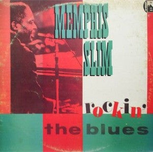 Master Release: Rockin' The Blues by Memphis Slim