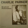 Charlie Parker - Broadcast Performances Vol. 2 (Vinyl, LP) Very Good (VG) / Very Good (VG)