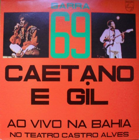 Master Release: Barra 69 - Caetano E Gil Ao Vivo Na Bahia by Caetano Veloso