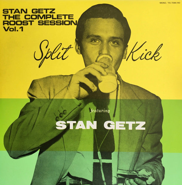 Master Release: The Complete Roost Session Vol. 1 by Stan Getz