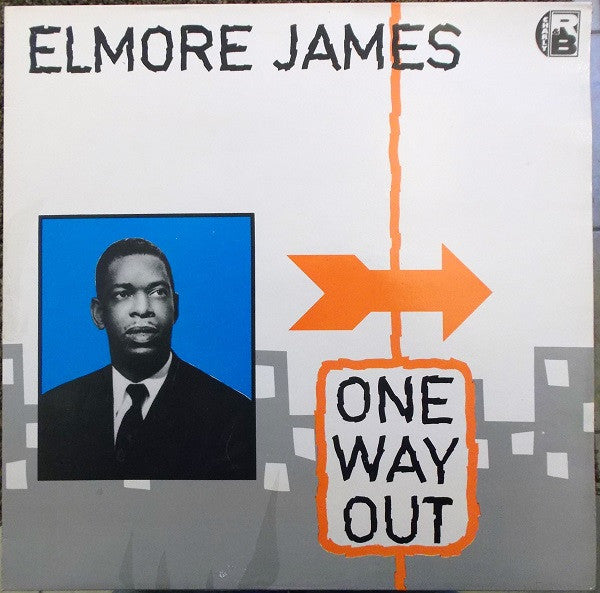 Master Release: One Way Out by Elmore James