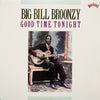 Big Bill Broonzy - Good Time Tonight (Vinyl, LP, Compilation, Remastered) Mint (M) / Mint (M)
