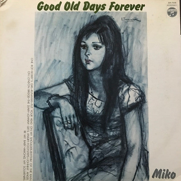 Good Old Days Forever
