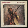 Lowell Fulson - It's A Good Day (LP, Album) - Very Good Plus (VG+) / Very Good (VG)