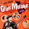 Geoff Muldaur - I Ain't Drunk (Vinyl, LP, Album, Stereo) Very Good (VG) / Very Good (VG)