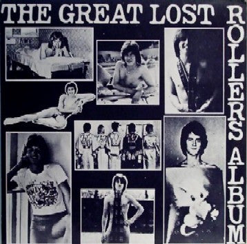 The Great Lost Rollers Album