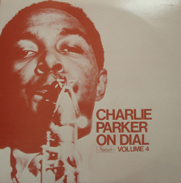 Charlie Parker On Dial Volume 4