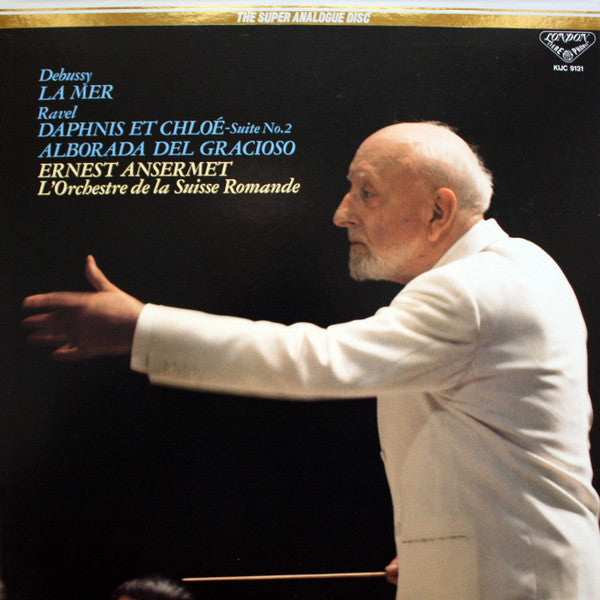 La Mer / Daphnis Et Chloé - Suite No. 2 / Alborada Del Gracioso