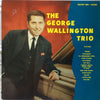George Wallington Trio - The George Wallington Trio (Vinyl, LP, Album, Mono) Very Good (VG) / Very Good Plus (VG+)