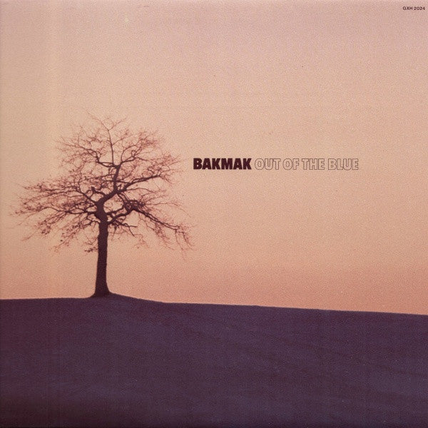 Master Release: Out Of The Blue by Bakmak