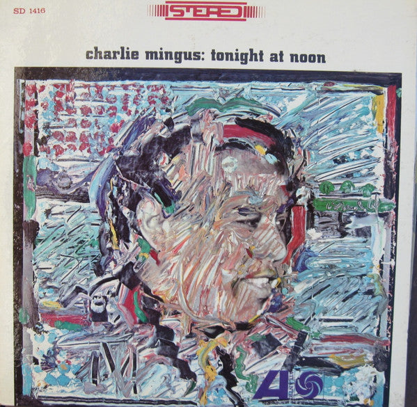 Master Release: Tonight At Noon by Charles Mingus